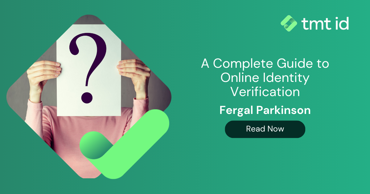 Person holding a question mark sign in front of their face, with text about a guide to online identity verification by fergal parkinson.